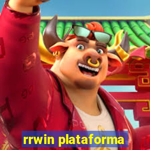 rrwin plataforma